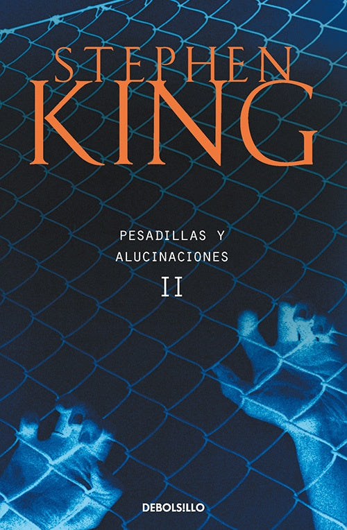 PESADILLAS Y ALUCINACIONES II | STEPHEN KING