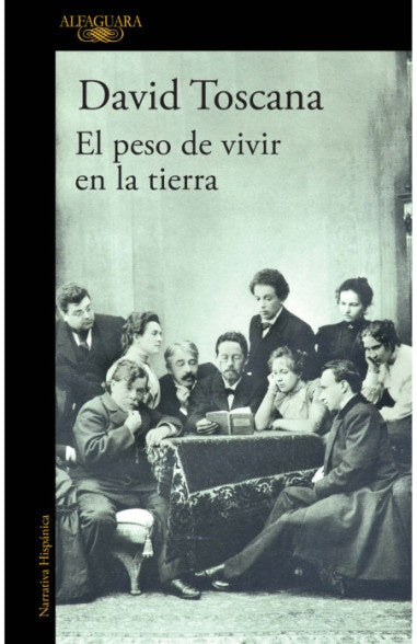 PESO DE VIVIR EN LA TIERRA, EL | DAVID TOSCANA