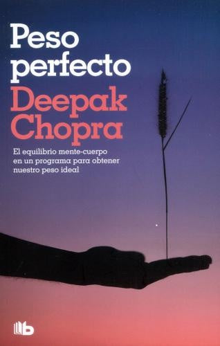 PESO PERFECTO | DEEPAK CHOPRA