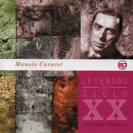 LEYENDAS DEL SIGLO XX | MANOLO CARACOL