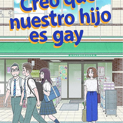 CREO QUE NUESTRO HIJO ES GAY N° 3 | OKURA