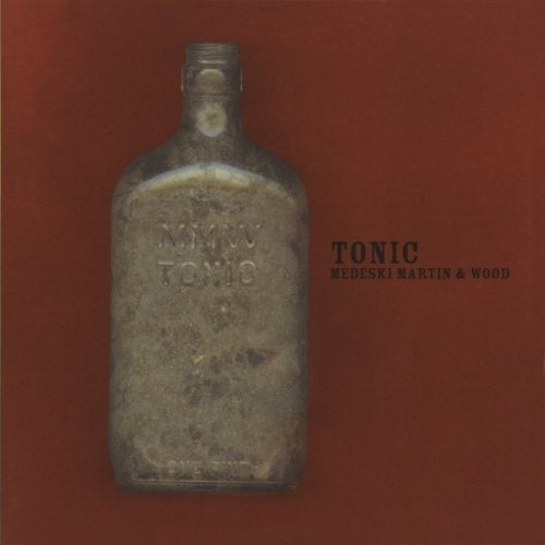 TONIC | MARTIN MEDESKI