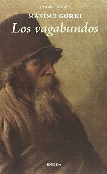 VAGABUNDOS, LOS | MAXIMO GORKI