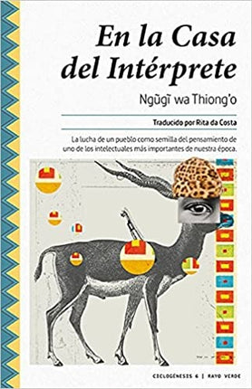 EN LA CASA DEL INTERPRETE | NGUGI WA THIONGO