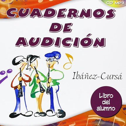 CUADERNOS DE AUDICION LIBRO DEL ALUMNO | IBAÑEZ -CURZA