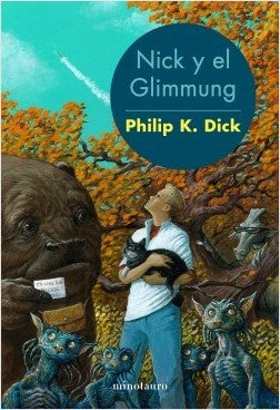 NICK Y EL GLIMMUNG | PHILIP K DICK