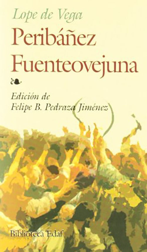 PERIBAÑEZ FUENTEOVEJUNA | LOPEZ DE VEGA