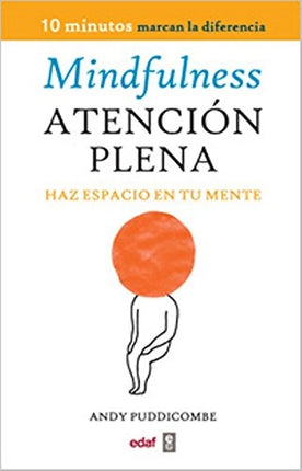 MINDFULNESS ATENCION PLENA | ANDY PUDDICOMBE
