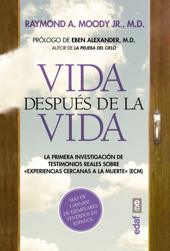 VIDA DESPUES DE LA VIDA | MOODY JR. RAYMOND.
