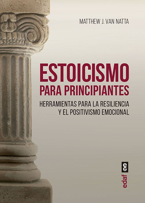 ESTOICISMO PARA PRINCIPIANTES | MATTHEW J. VAN NATTA