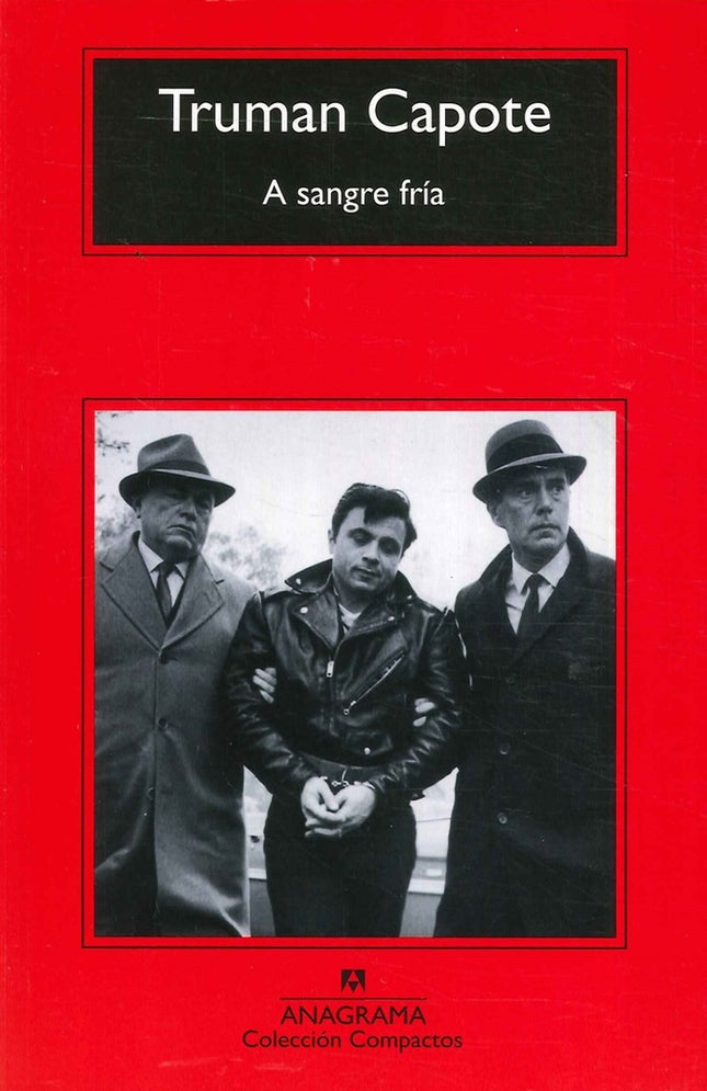 A SANGRE FRIA | TRUMAN CAPOTE
