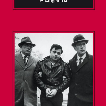 A SANGRE FRIA | TRUMAN CAPOTE