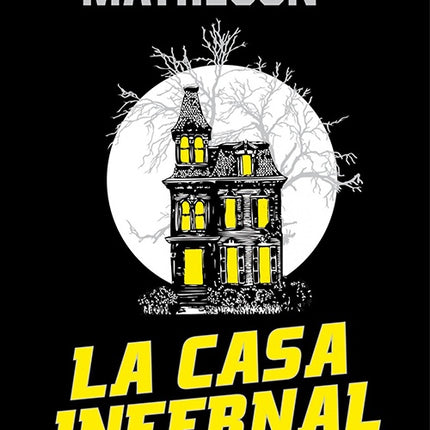 CASA INFERNAL, LA | RICHARD MATHESON