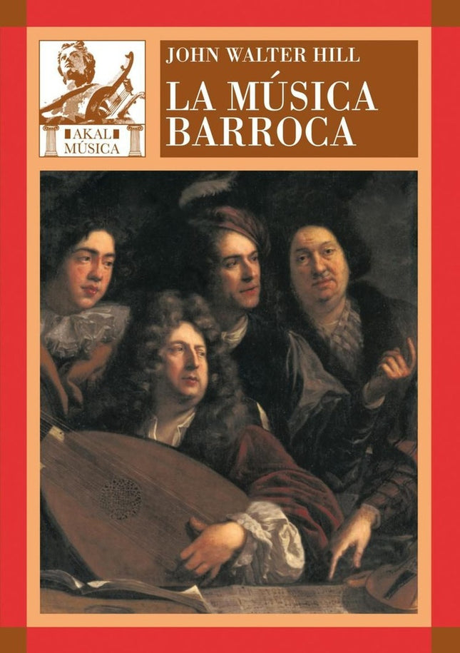 MUSICA BARROCA  MUSICA EN EUROPA OCCIDENTAL 1580 - | JOHN WALTER HILL