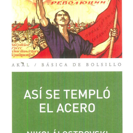 ASI SE TEMPLO EL ACERO | NIKOLAI OSTROVSKI