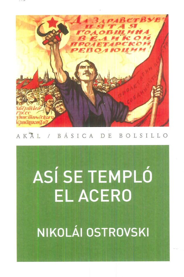 ASI SE TEMPLO EL ACERO | NIKOLAI OSTROVSKI
