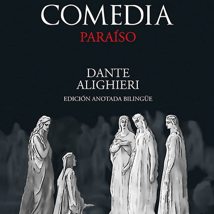 DIVINA COMEDIA (ED. ANOTADA BILINGUE) | DANTE ALIGHIERI