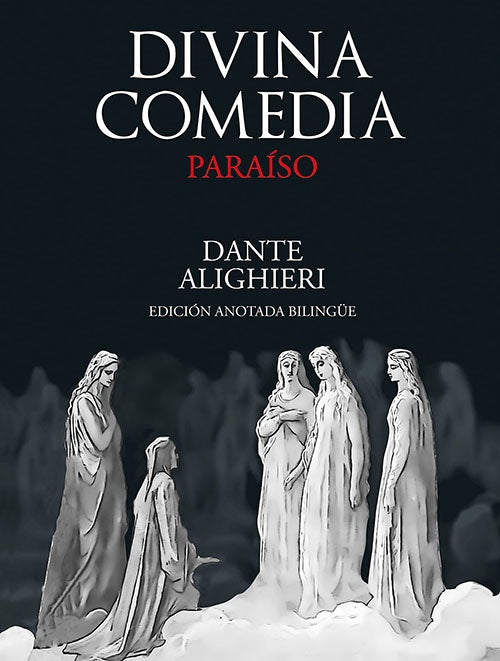 DIVINA COMEDIA (ED. ANOTADA BILINGUE) | DANTE ALIGHIERI