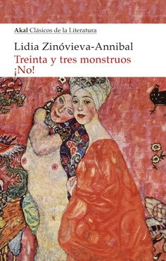 TREINTA Y TRES MONTRUOS ¡NO! | LIDIA ZINOVIEVA ANNIBAL