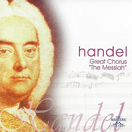 GREAT CHORUS "THE MESSIAH" | AUTORES VARIOS, HANDEL