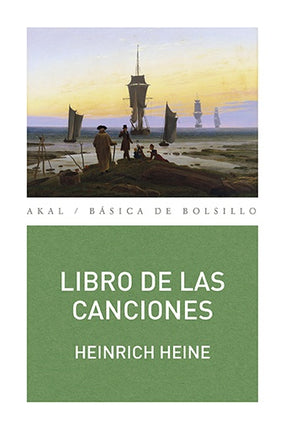 LIBRO DE LAS CANCIONES | HEINRICH HEINE