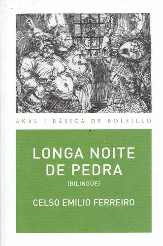 LONGA NOITE DE PEDRA | CELSO EMILIO FERREIRO