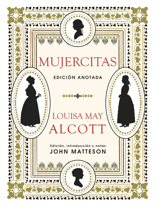 MUJERCITAS (ED. ANOTADA) | LOUISA MAY ALCOTTT