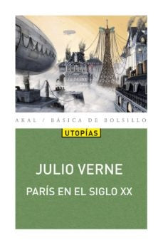 PARIS EN EL SIGLO XX | JULIO VERNE