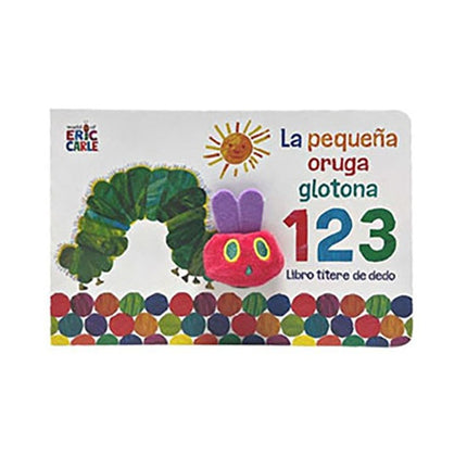 LA PEQUEÑA ORUGA GLOTONA | ERIC CARLE