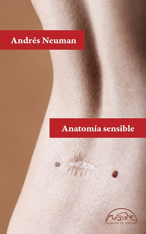 ANATOMIA SENSIBLE | ANDRES NEUMAN