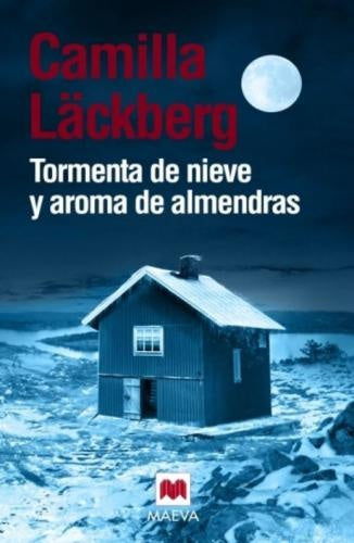TORMENTAS DE NIEVE Y AROMA DE ALMENDRAS | CAMILLA LACKBERG