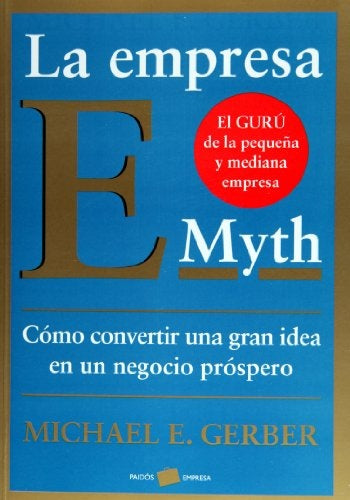 LA EMPRESA E-MYTH | MICHAEL E. GERBER