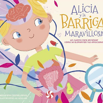 ALICIA Y LA BARRIGA MARAVILLOSA | NAZARETH CASTELLANOS