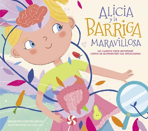 ALICIA Y LA BARRIGA MARAVILLOSA | NAZARETH CASTELLANOS