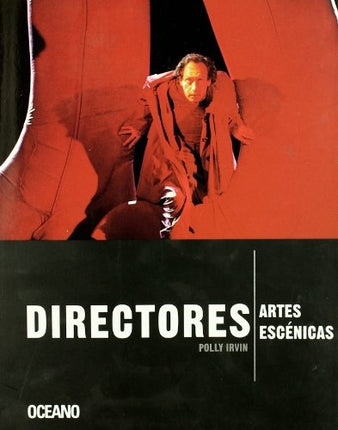 DIRECTORES: ARTES ESCENICAS | POLLY IRVIN