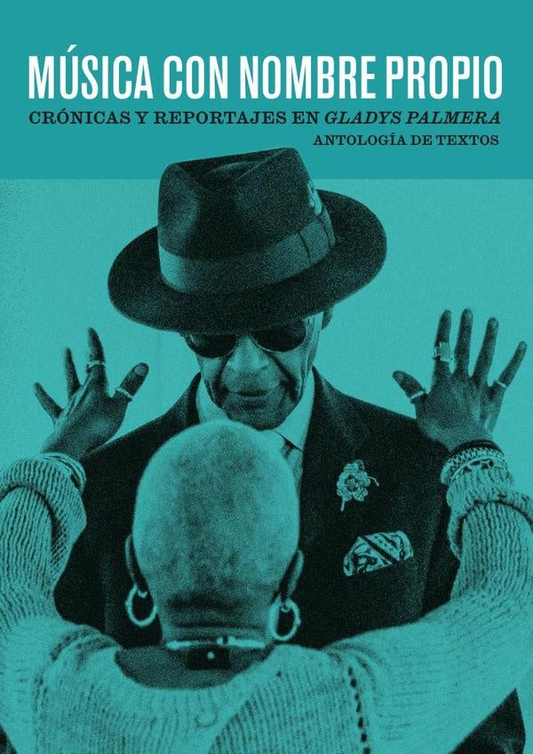 MUSICA CON NOMBRE PROPIO | GLADYS PALMERA