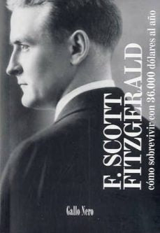 COMO SOBREVIVIR CON 36000 DOLARES AL AÑO | F SCOTT FITZGERALD