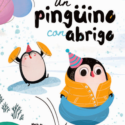 ABRAZOS- UN PINGUINO CON ABRIGO | MARIA MAÑERU