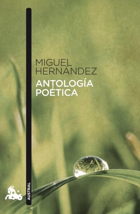 ANTOLOGIA POETICA | MIGUEL HERNANDEZ