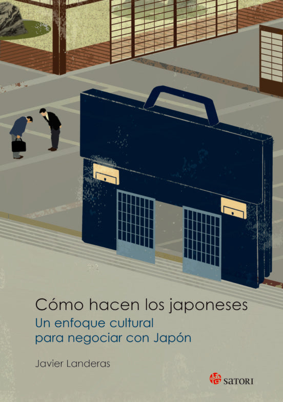 COMO HACEN LOS JAPONESES UN ENFOQUE CULTURAL PARA | JAVIER LANDERAS