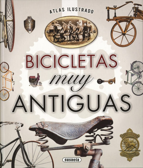 ATLAS ILUSTRADO BICICLETAS MUY ANTIGUAS | JUAN PABLO RUIZ PALACIO