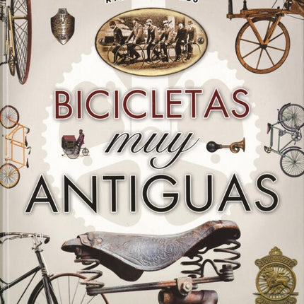 ATLAS ILUSTRADO BICICLETAS MUY ANTIGUAS | JUAN PABLO RUIZ PALACIO