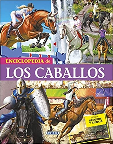 ENCICLOPEDIA DE LOS CABALLOS | AUTORES VARIOS