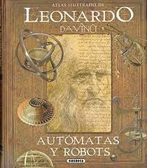ATLAS ILUSTRADO DE LEONARDO DA VINCI AUTOMATAS Y R | MARIO TADDEI