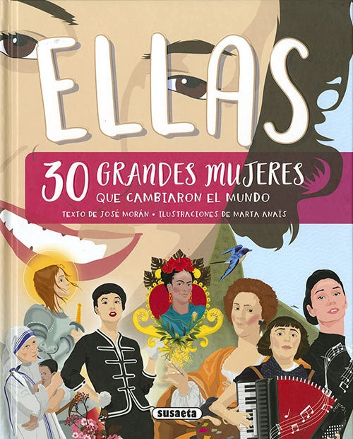 ELLAS, 30 GRANDES MUJERES QUE CAMBIARON LA HISTORI | JOSE MORAN