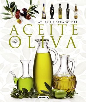 ATLAS ILUSTRADO DEL ACEITE DE OLIVA | AUTORES VARIOS