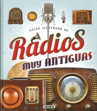ATLAS ILUSTRADO DE RADIOS MUY ANTIGUAS | JOAQUIM PLUJA