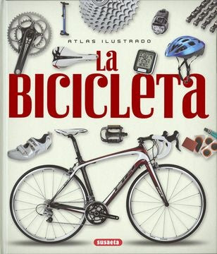 ATLAS ILUSTRADO LA BICICLETA | AUTORES VARIOS