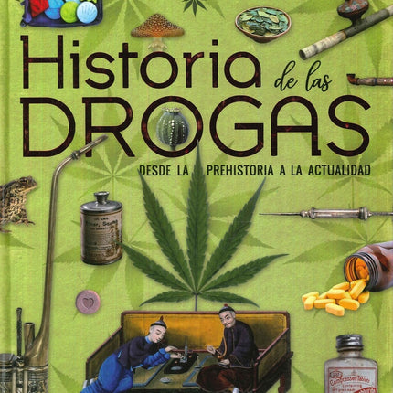 ATLAS ILUSTRADO HISTORIA DE LAS DROGAS | JORGE MONTORO BAYON