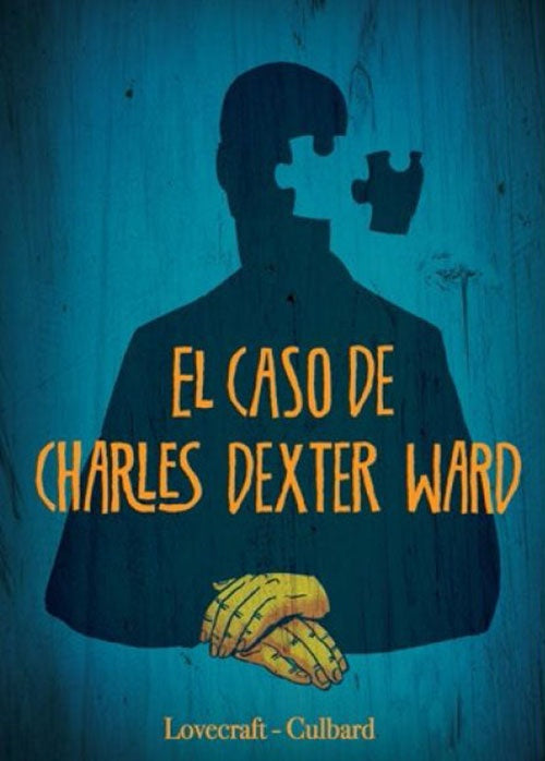 CASO DE CHARLES DEXTER WARD, EL | H.P. LOVECRAFT